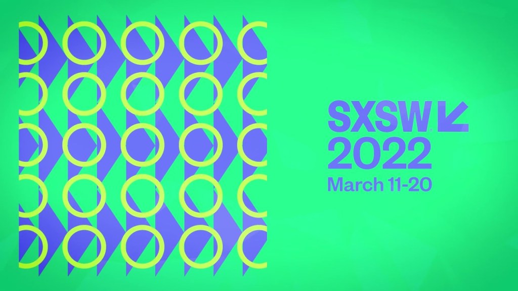 2022 SXSW Film Festival |&nbsp;Recap