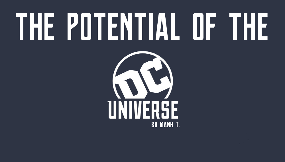 The Potential of the DC&nbsp;Universe