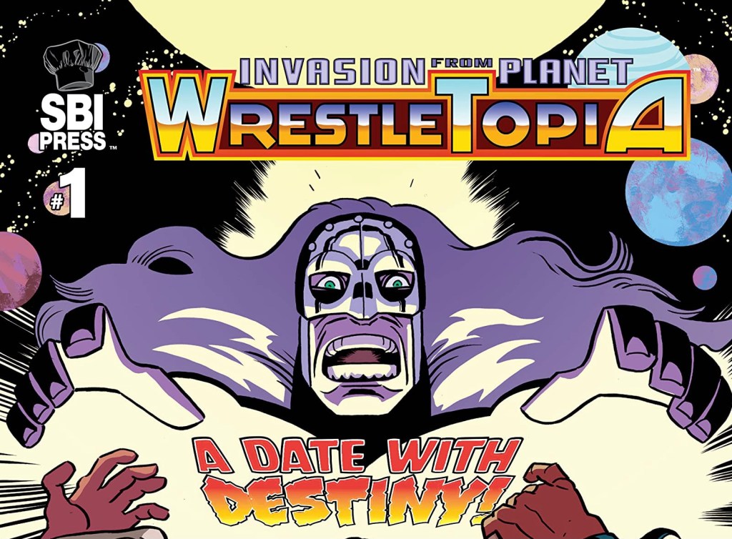 Invasion From Planet WrestleTopia –&nbsp;Review