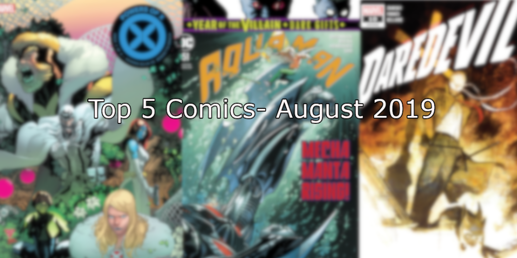 Top 5 Comics- August&nbsp;2019