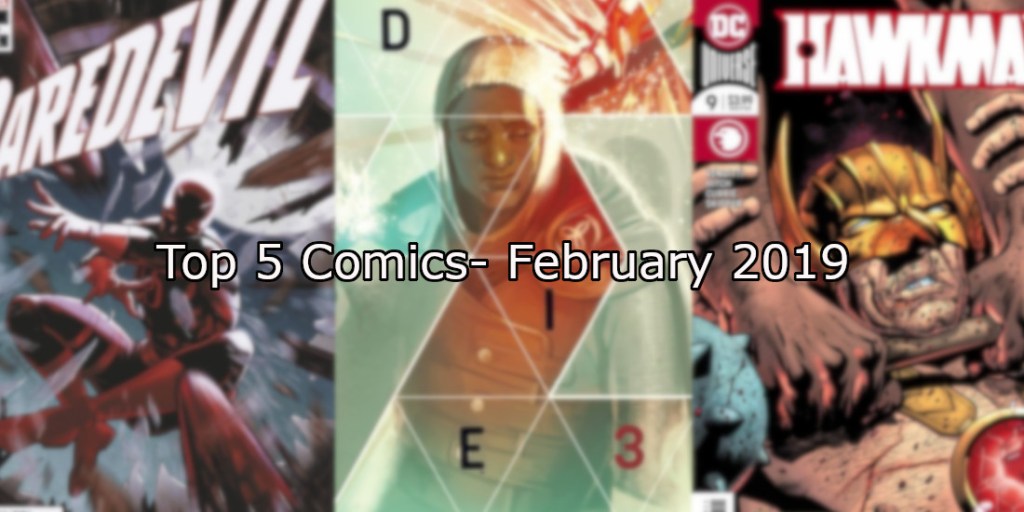 Top 5 Comics- February&nbsp;2019